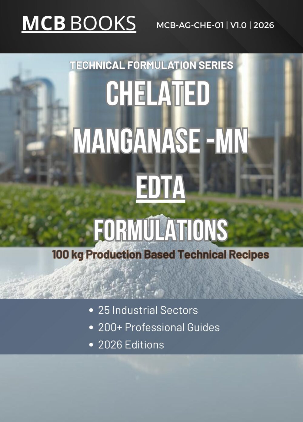 CHELATED MANGANESE (Mn) EDTA FORMULATIONS AND PRODUCTION PROCESS