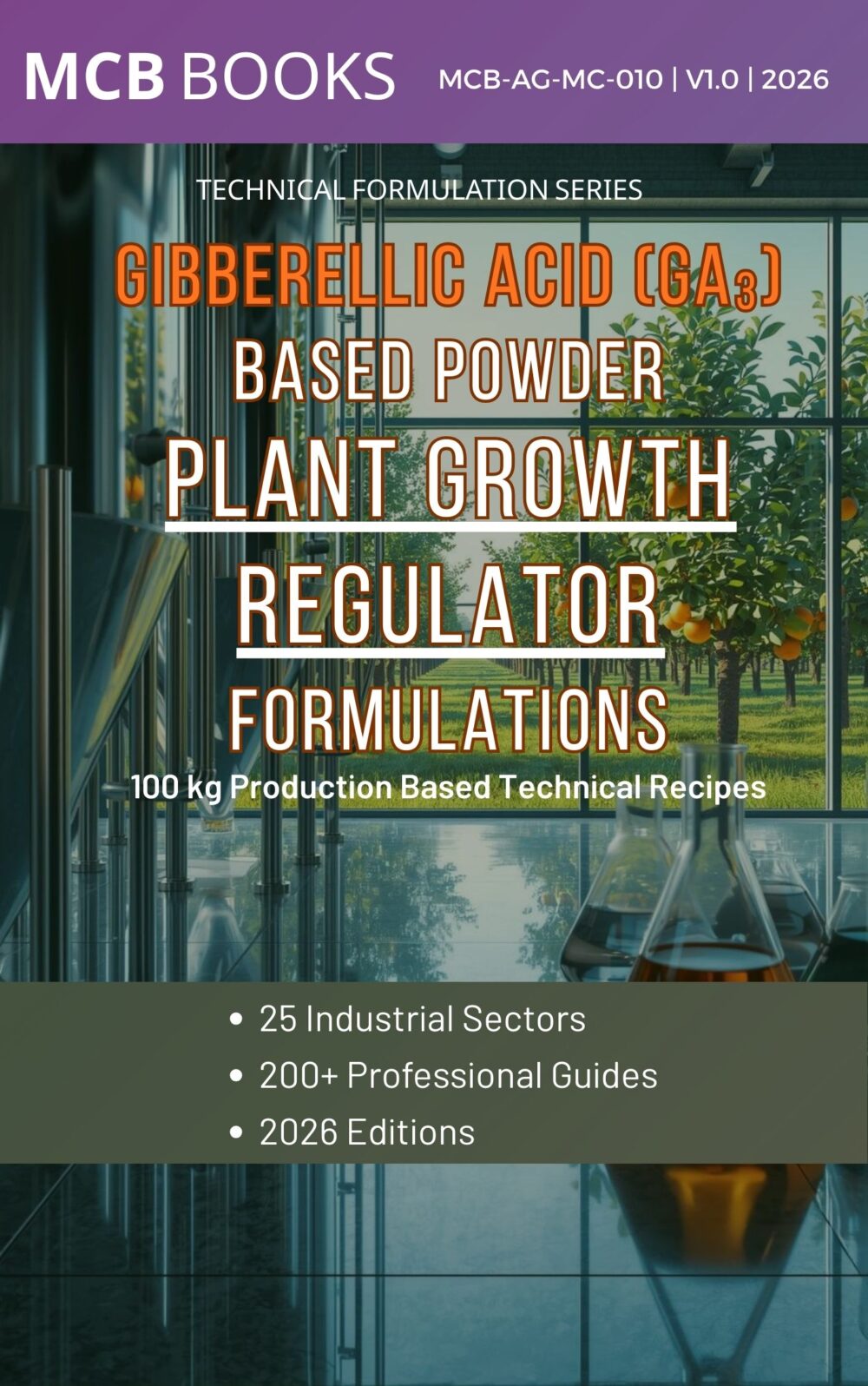 GIBBERELLIC ACID BASED POWDER PLANT GROWTH REGULATOR FORMULATIONS AND PRODUCTION PROCESS