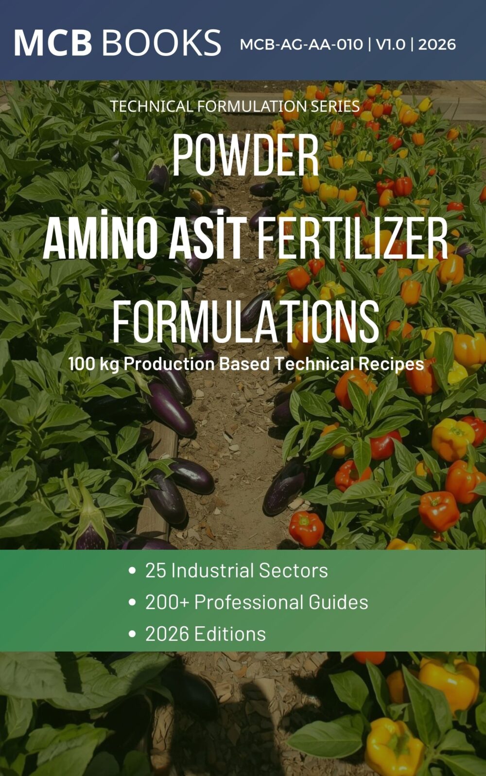 AMINO ACID BASED POWDER FERTILIZER FORMULATIONS AND PRODUCTION PROCESS