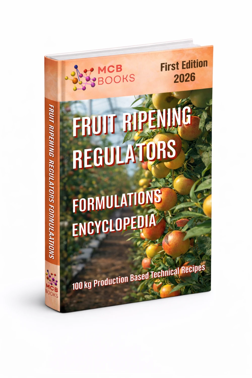 FRUIT RIPENING REGULATORS FORMULATIONS ENCYCLOPEDIA