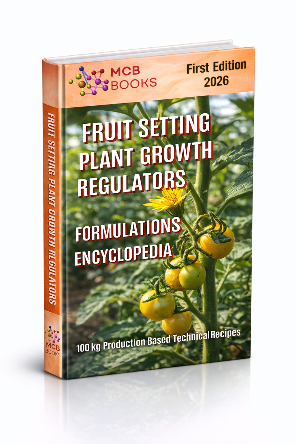 FRUIT SETTING PLANT GROWTH REGULATORS FORMULATIONS ENCYCLOPEDIA