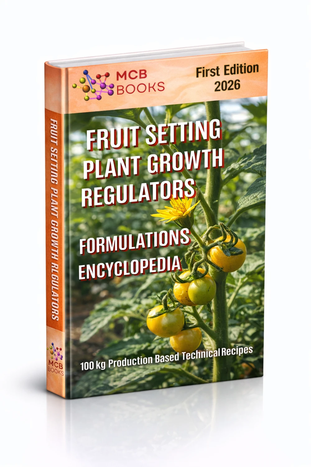 FRUIT SETTING PLANT GROWTH REGULATORS FORMULATIONS ENCYCLOPEDIA