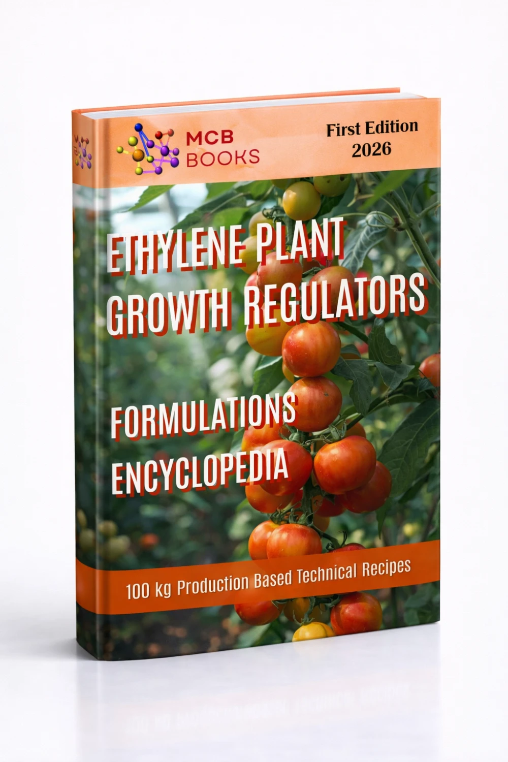 ETHYLENE PLANT GROWTH REGULATORS FORMULATIONS ENCYCLOPEDIA
