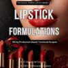 LIPSTICK FORMULATIONS AND PRODUCTION PROCESS