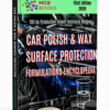 CAR POLISH & WAX SURFACE PROTECTION FORMULATIONS ENCYCLOPEDIA