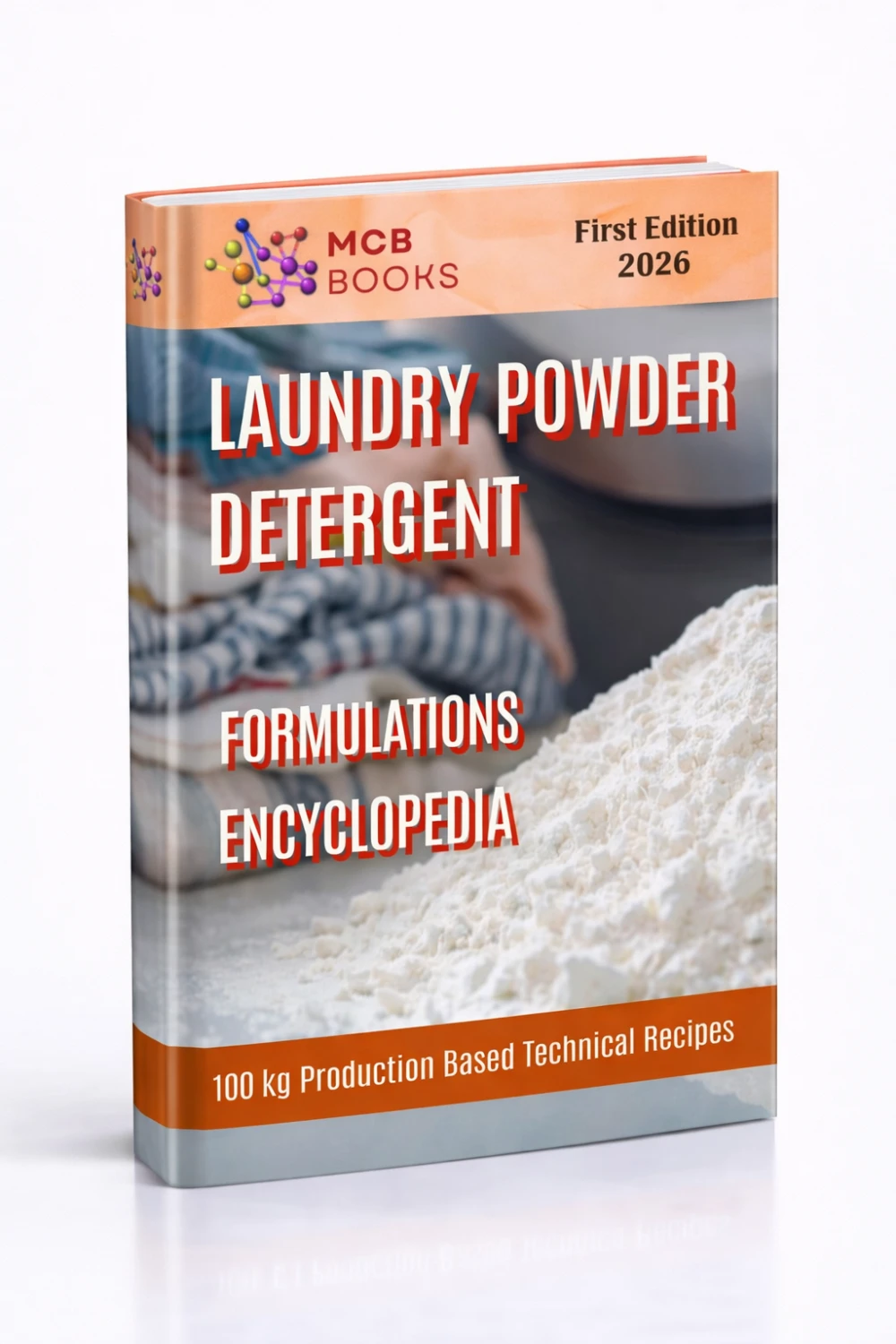 LAUNDRY POWDER DETERGENT FORMULATIONS ENCYCLOPEDIA