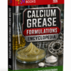 CALCIUM GREASE FORMULATIONS ENCYCLOPEDIA
