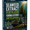 SEAWEED EXTRACT FERTILIZER FORMULATIONS ENCYCLOPEDIA