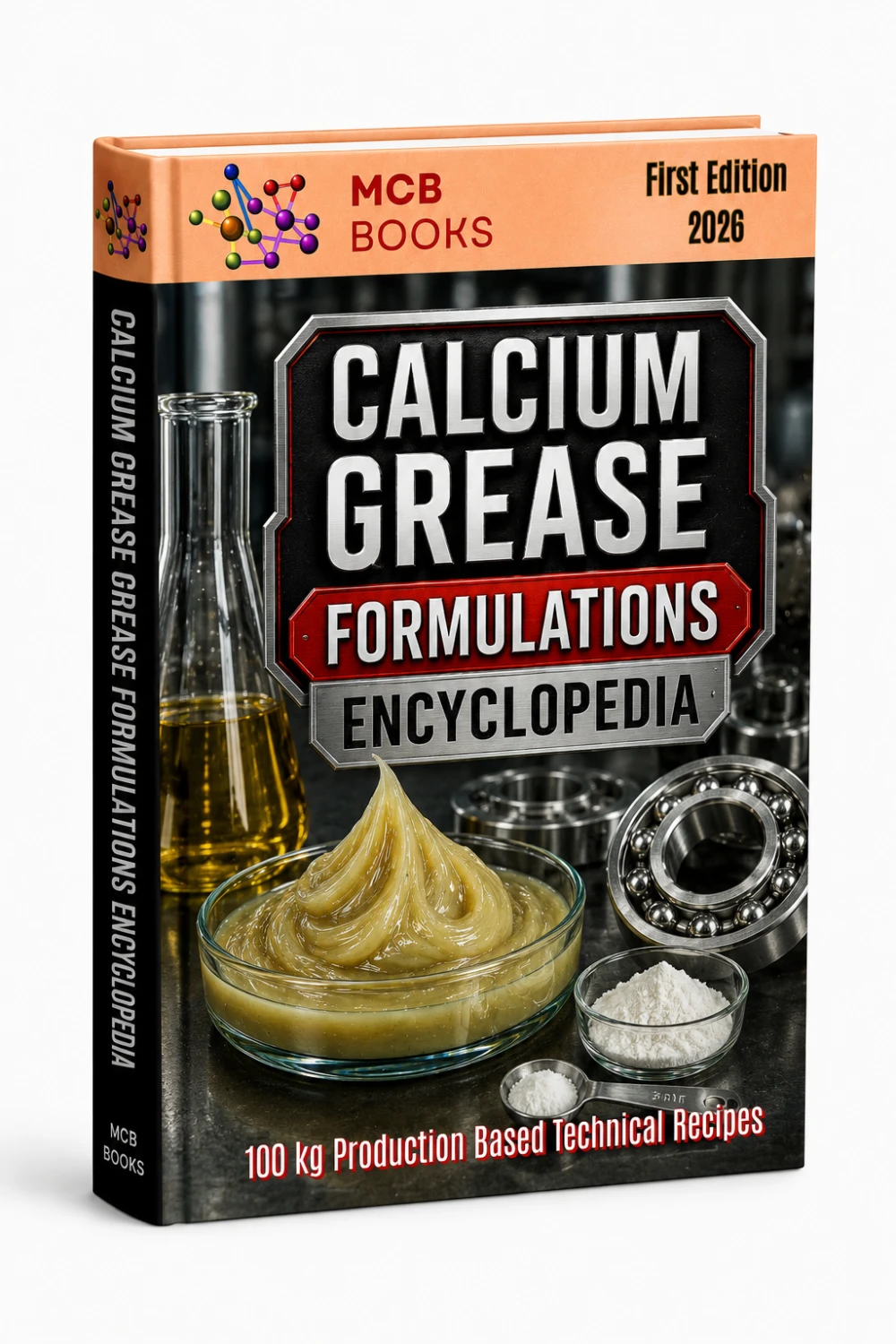 CALCIUM GREASE FORMULATIONS ENCYCLOPEDIA