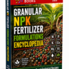 GRANULAR NPK FERTILIZER FORMULATIONS ENCYCLOPEDIA