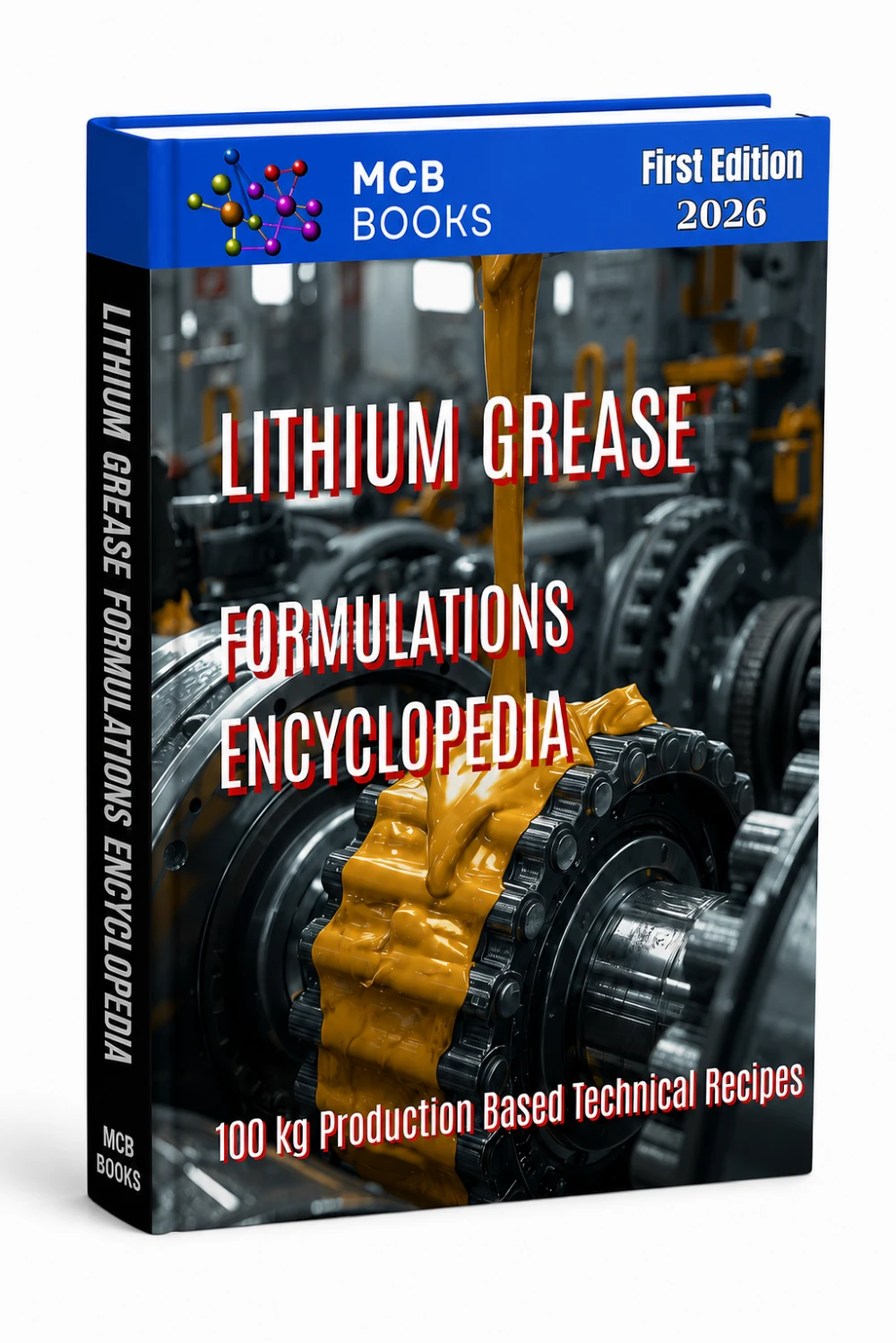 LITHIUM GREASE FORMULATIONS ENCYCLOPEDIA