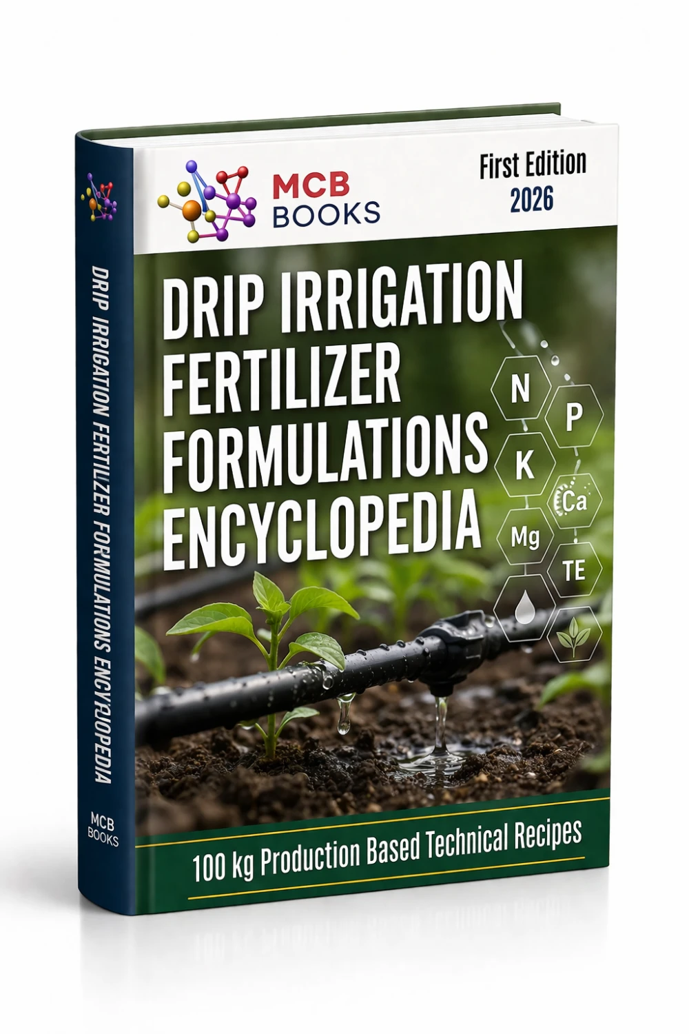 DRIP IRRIGATION FERTILIZER FORMULATIONS ENCYCLOPEDIA