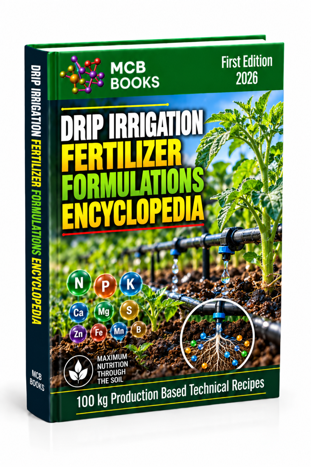DRIP IRRIGATION FERTILIZER FORMULATIONS ENCYCLOPEDIA
