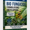 BIO FUNGICIDE FORMULATIONS ENCYCLOPEDIA