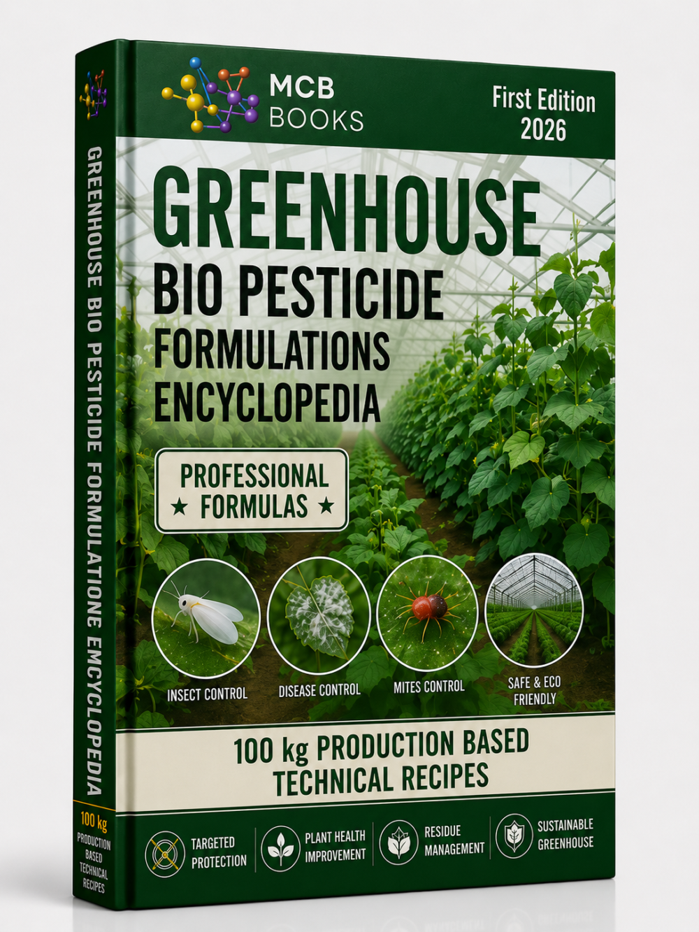 GREENHOUSE BIO PESTICIDE FORMULATIONS ENCYCLOPEDIA