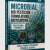 MICROBIAL BIO PESTICIDE FORMULATIONS ENCYCLOPEDIA