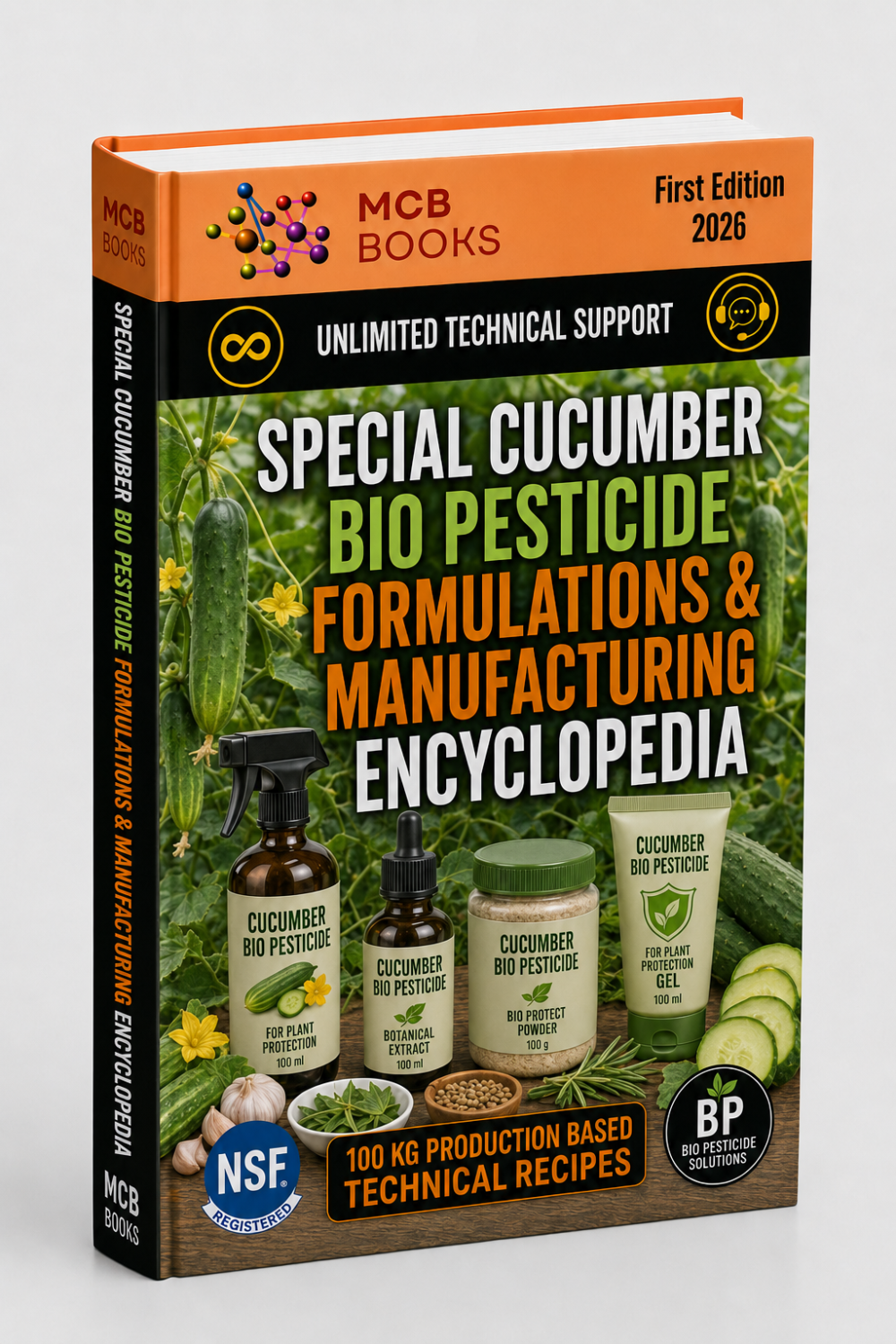 SPECIAL CUCUMBER BIO PESTICIDE FORMULATIONS & MANUFACTURING ENCYCLOPEDIA