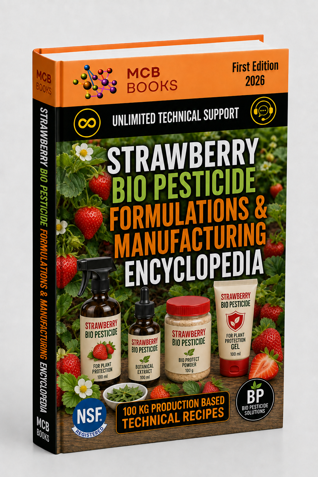 STRAWBERRY BIO PESTICIDE FORMULATIONS & MANUFACTURING ENCYCLOPEDIA