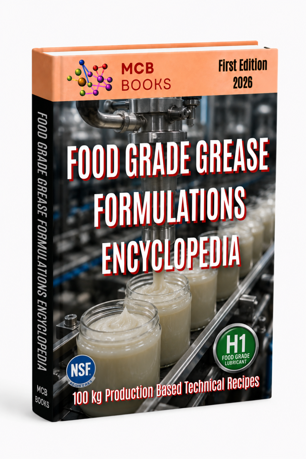 FOOD GRADE GREASE FORMULATIONS ENCYCLOPEDIA