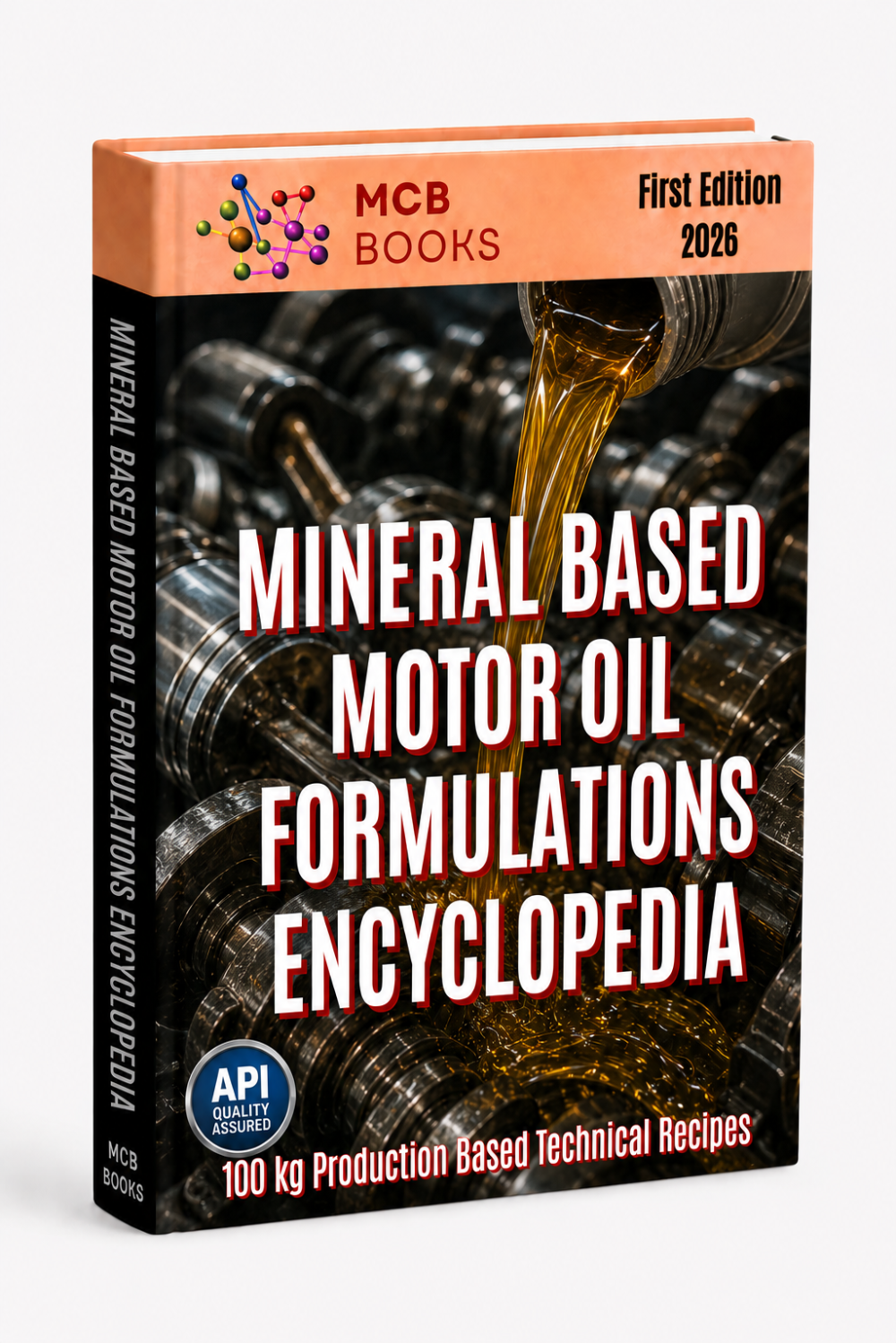 MINERAL BASED MOTOR OIL FORMULATIONS ENCYCLOPEDIA