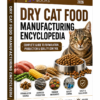 DRY CAT FOOD MANUFACTURING ENCYCLOPEDIA