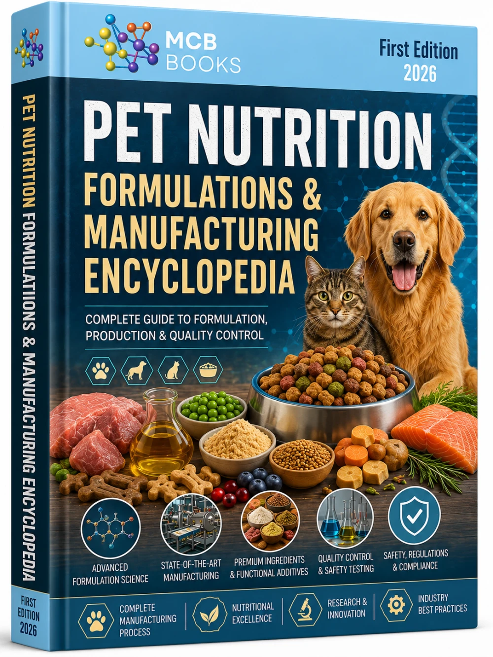 PET NUTRITION FORMULATIONS & MANUFACTURING ENCYCLOPEDIA