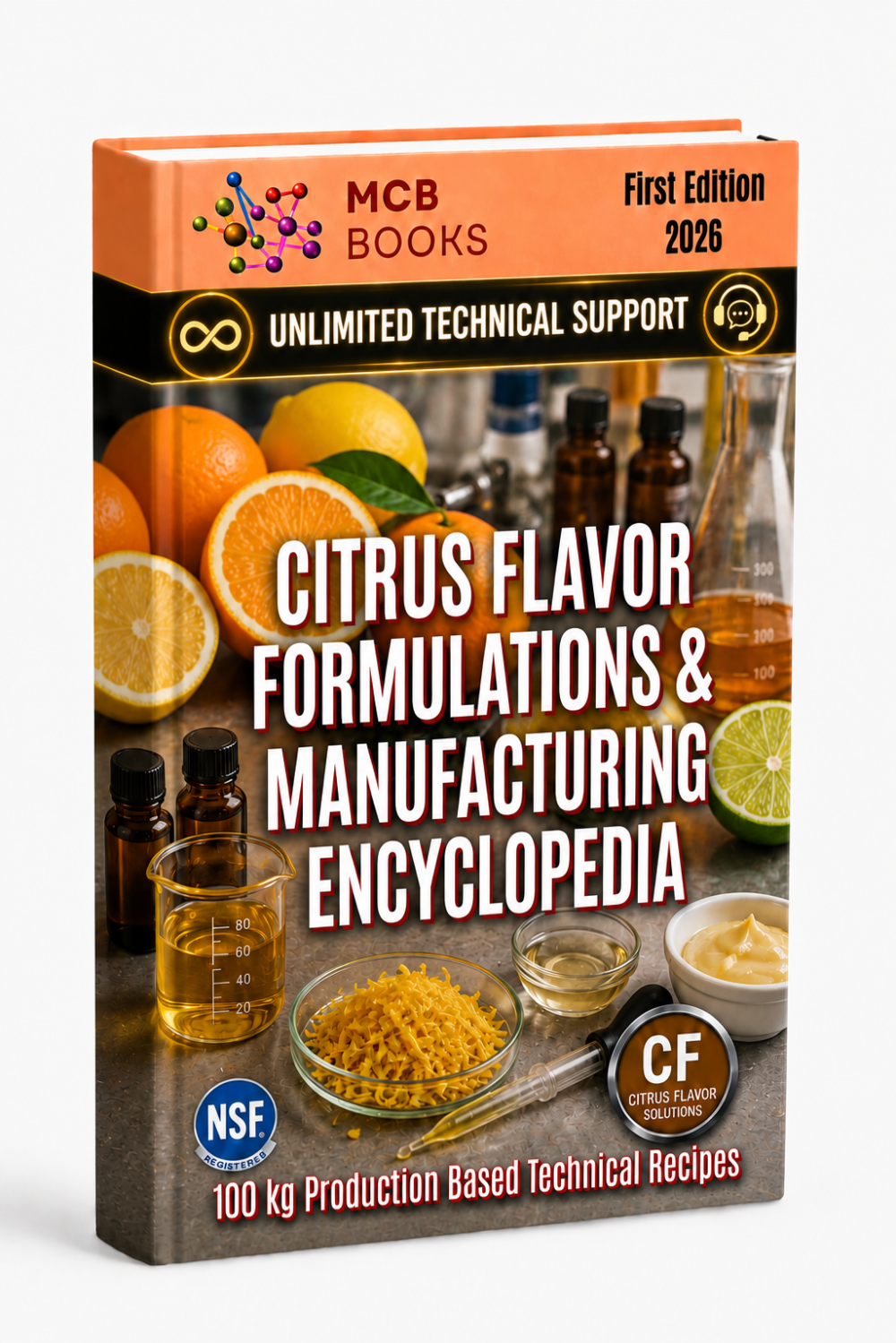 CITRUS FLAVOR FORMULATIONS & MANUFACTURING ENCYCLOPEDIA