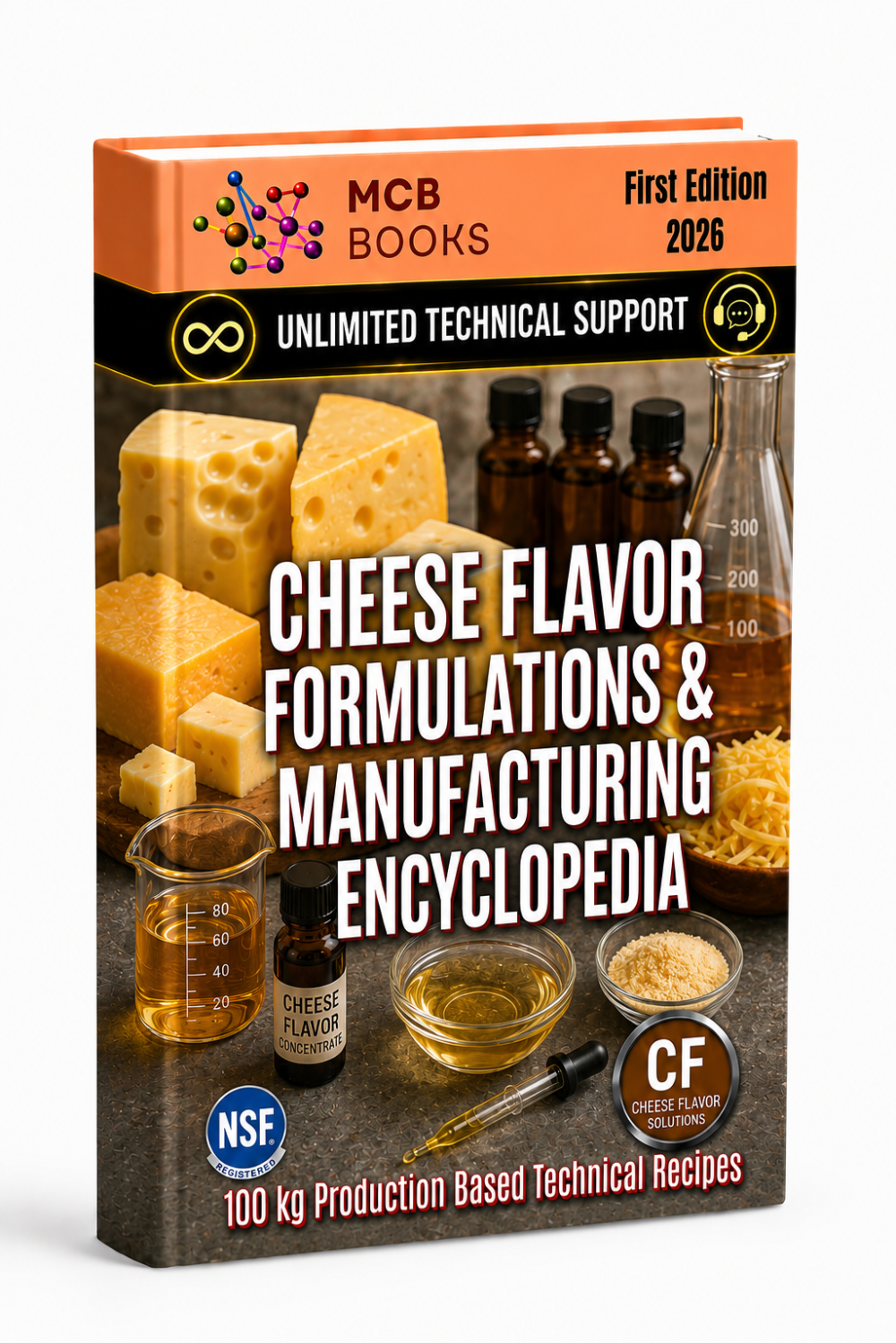 CHEESE FLAVOR FORMULATIONS & MANUFACTURING ENCYCLOPEDIA