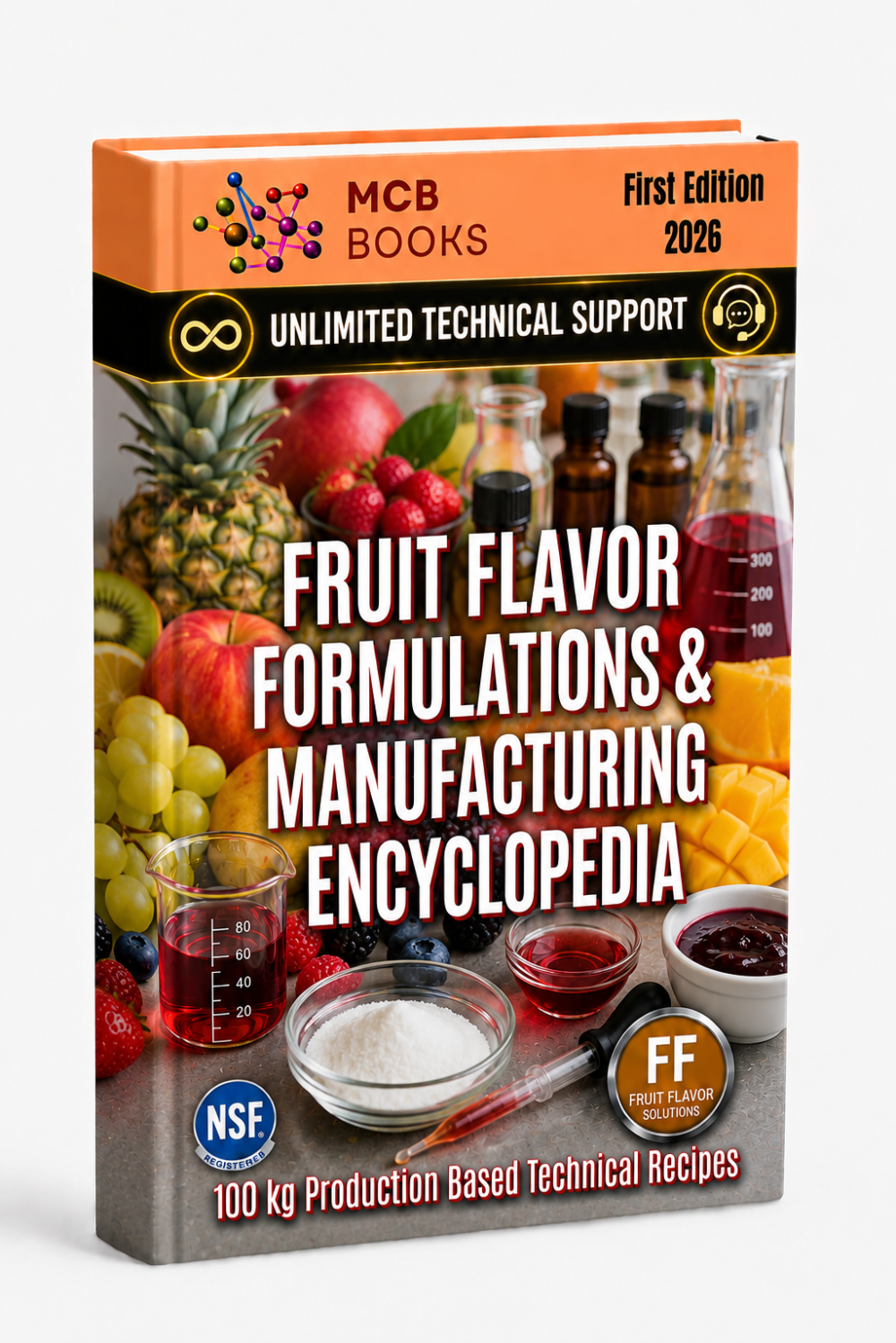 FRUIT FLAVOR FORMULATIONS & MANUFACTURING ENCYCLOPEDIA