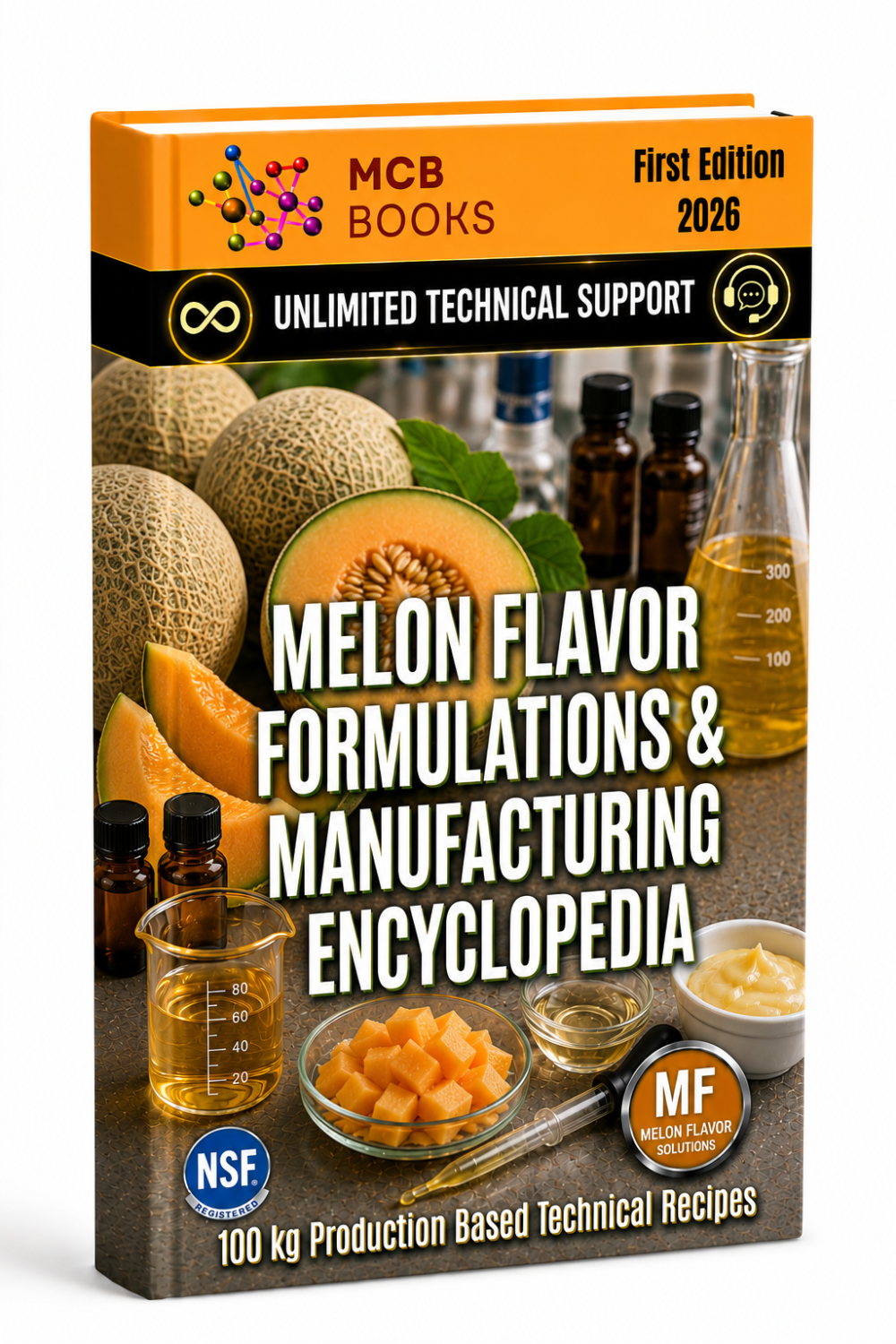 MELON FLAVOR FORMULATIONS & MANUFACTURING ENCYCLOPEDIA