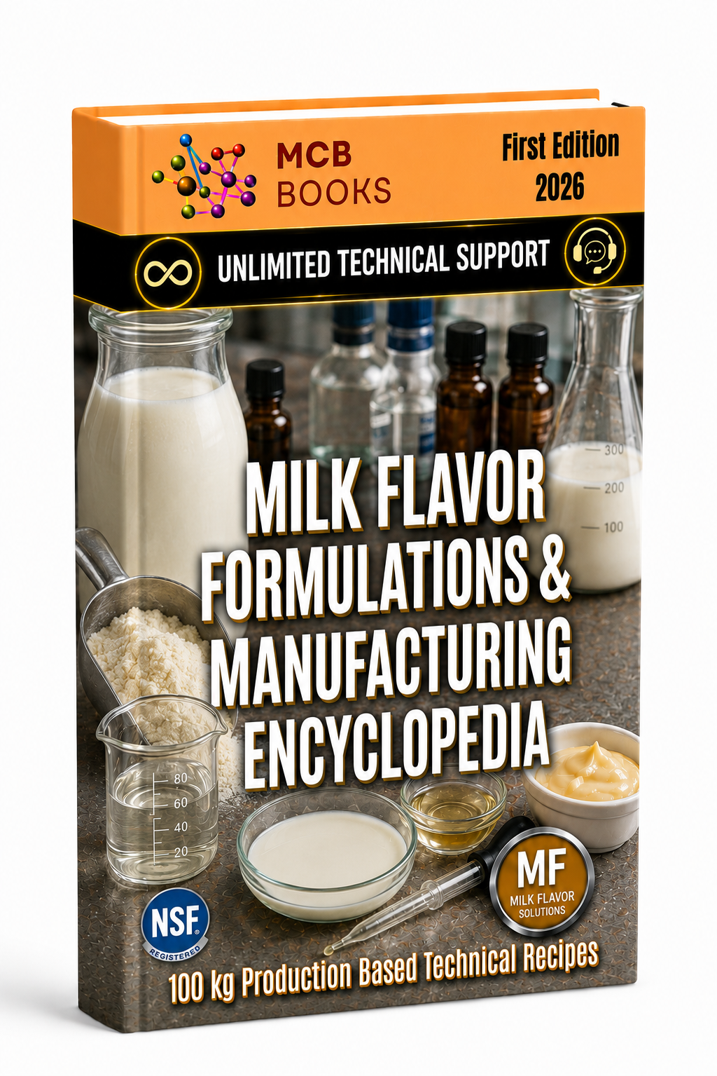 MILK FLAVOR FORMULATIONS & MANUFACTURING ENCYCLOPEDIA