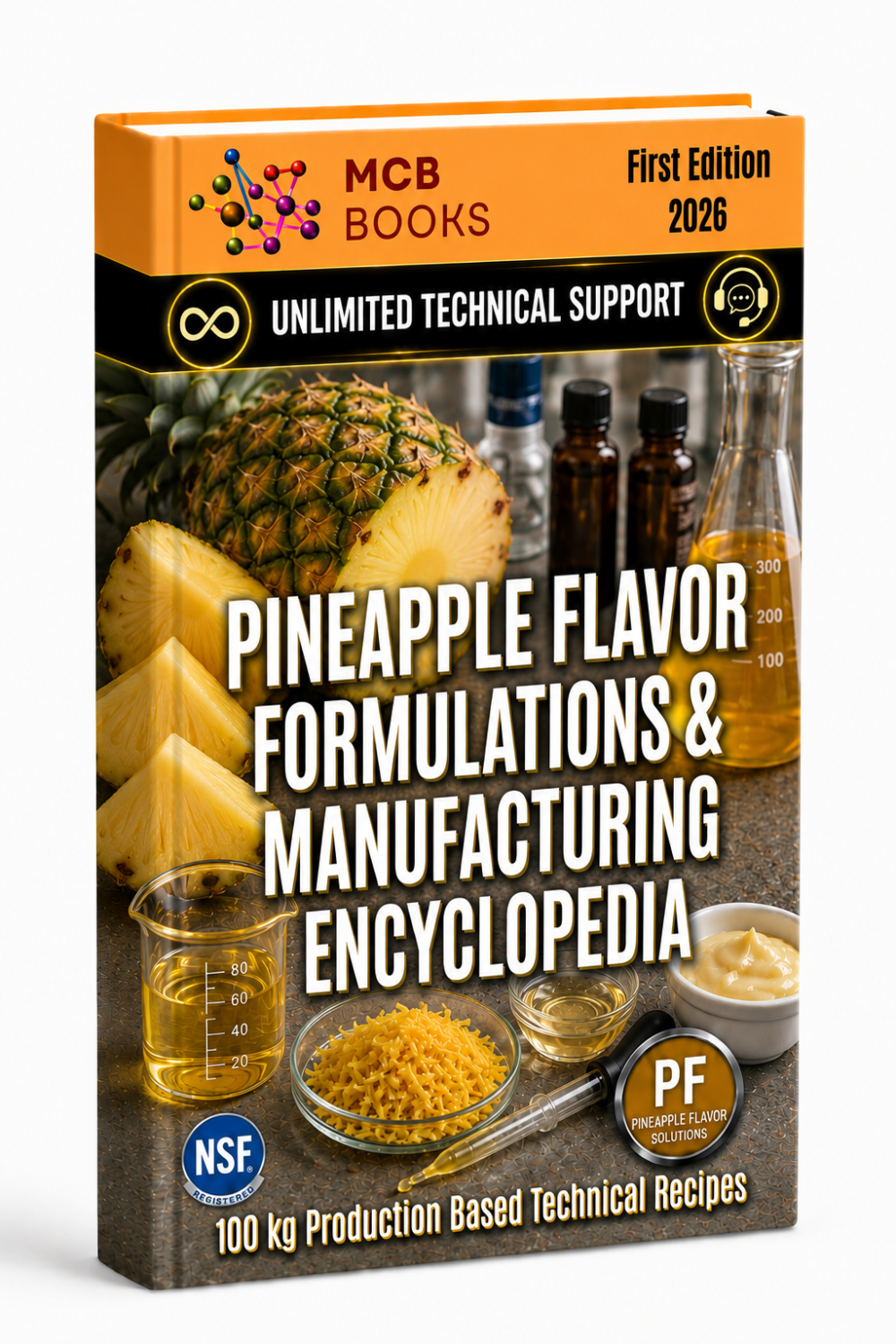 PINEAPPLE FLAVOR FORMULATIONS & MANUFACTURING ENCYCLOPEDIA