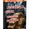 LITHIUM COMPLEX GREASE FORMULATIONS ENCYCLOPEDIA