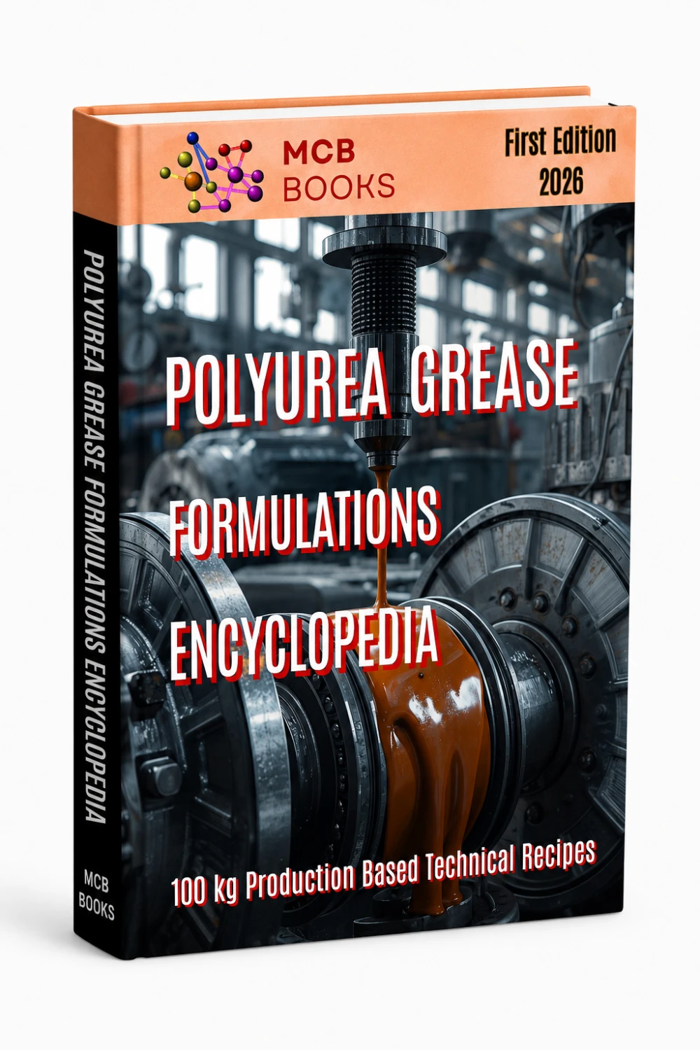 POLYUREA GREASE FORMULATIONS ENCYCLOPEDIA