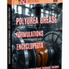 POLYUREA GREASE FORMULATIONS ENCYCLOPEDIA