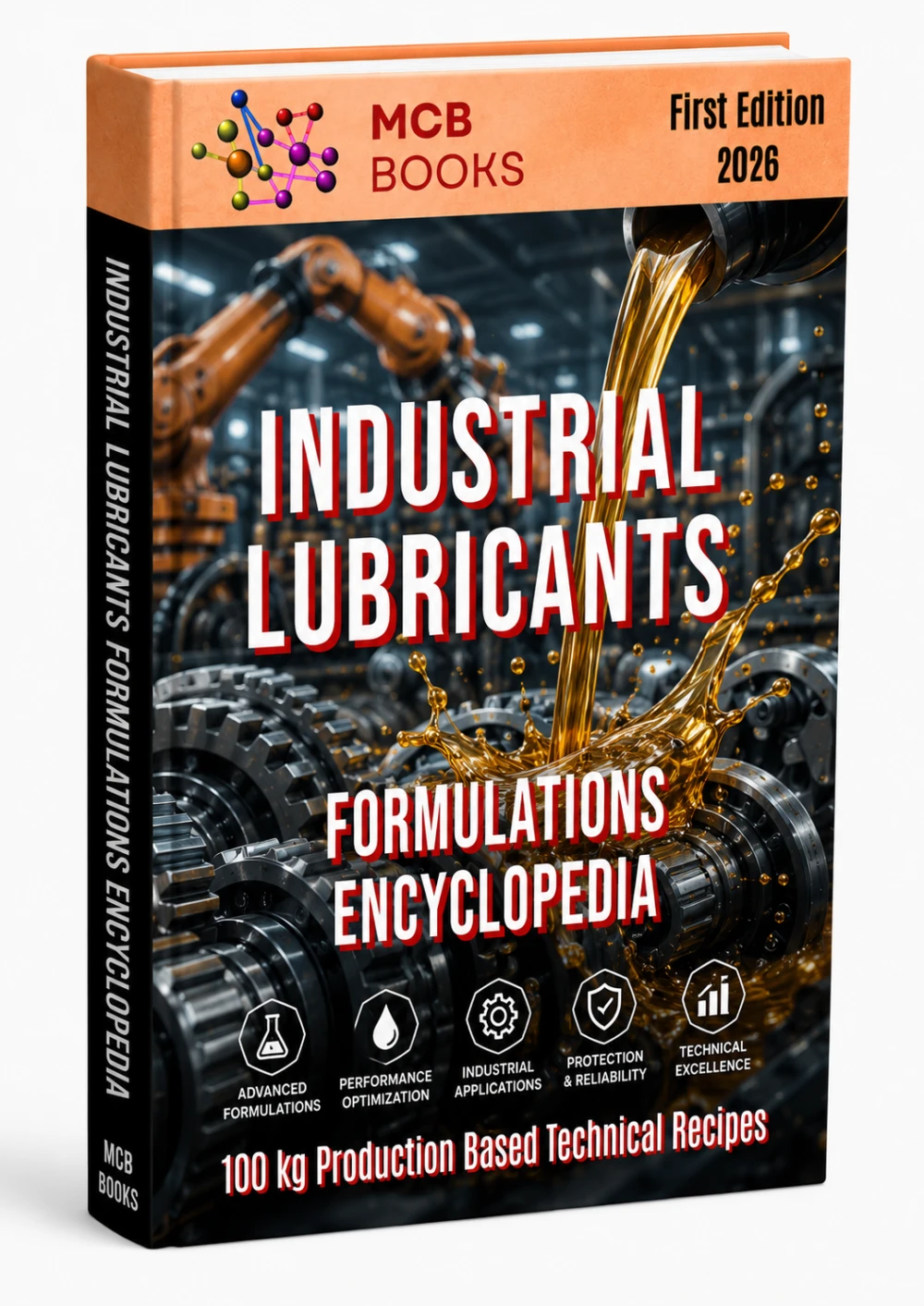 INDUSTRIAL LUBRICANTS FORMULATIONS ENCYCLOPEDIA