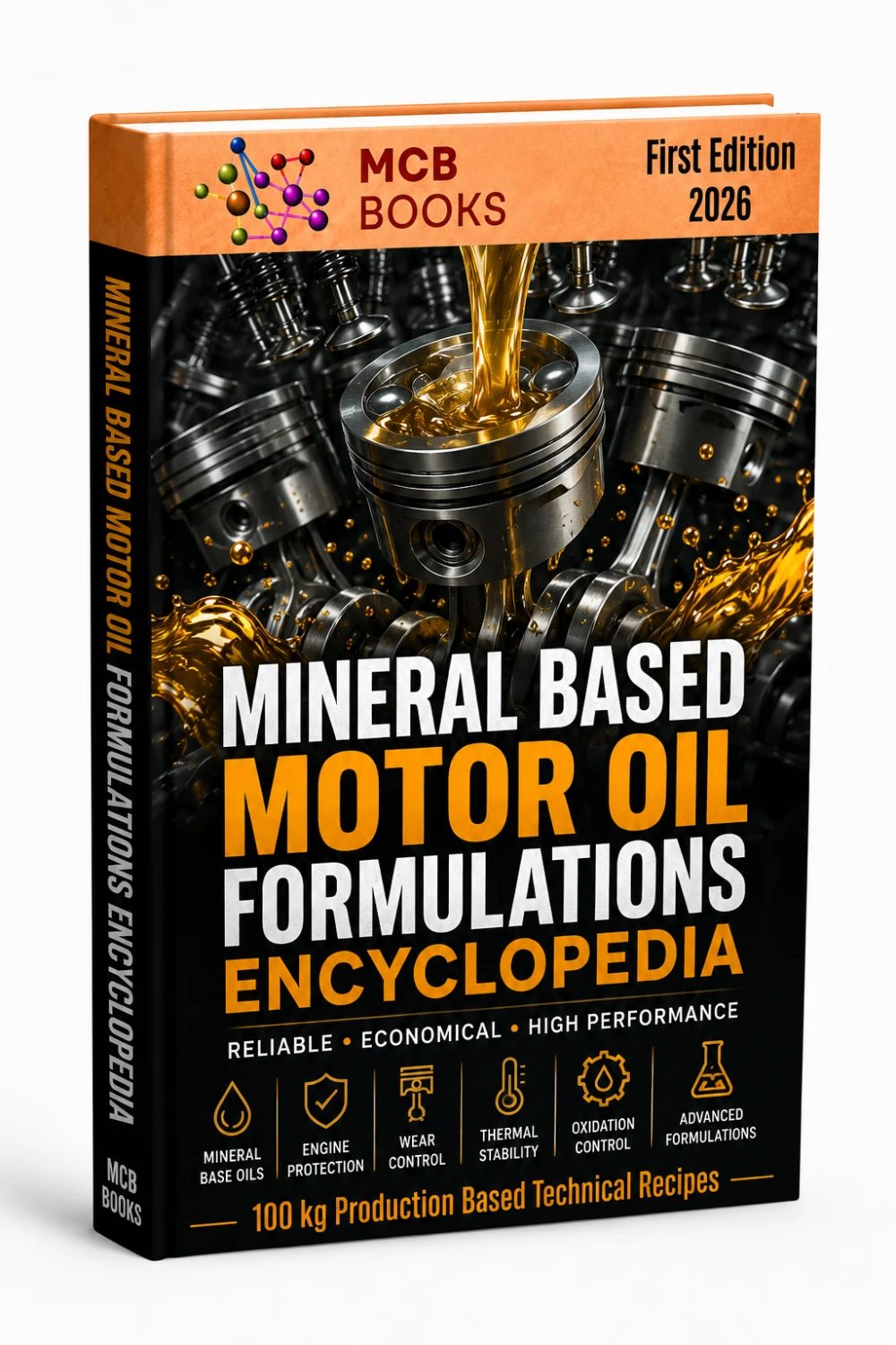 MINERAL BASED MOTOR OIL FORMULATIONS ENCYCLOPEDIA