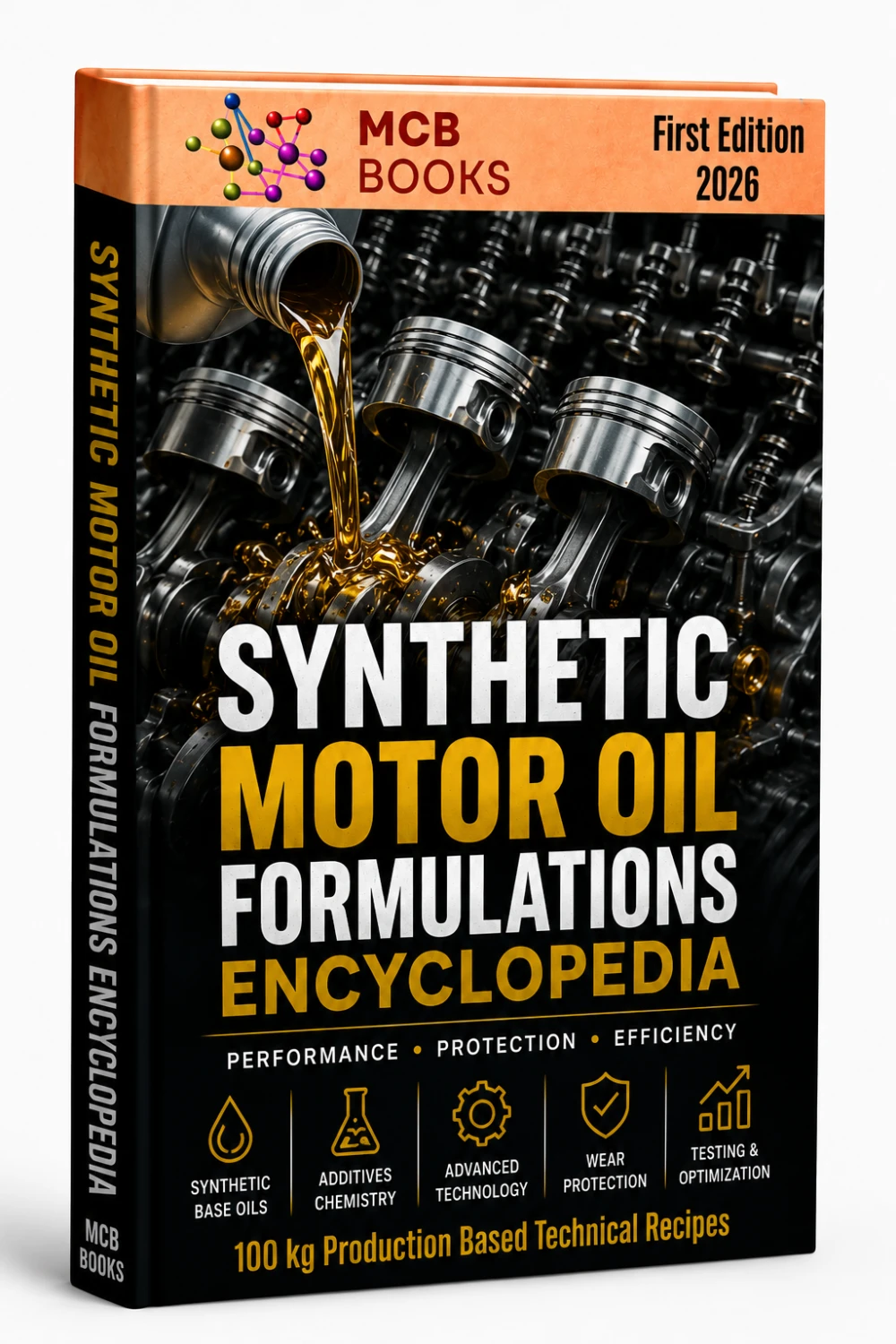 SYNTHETIC MOTOR OIL FORMULATIONS ENCYCLOPEDIA