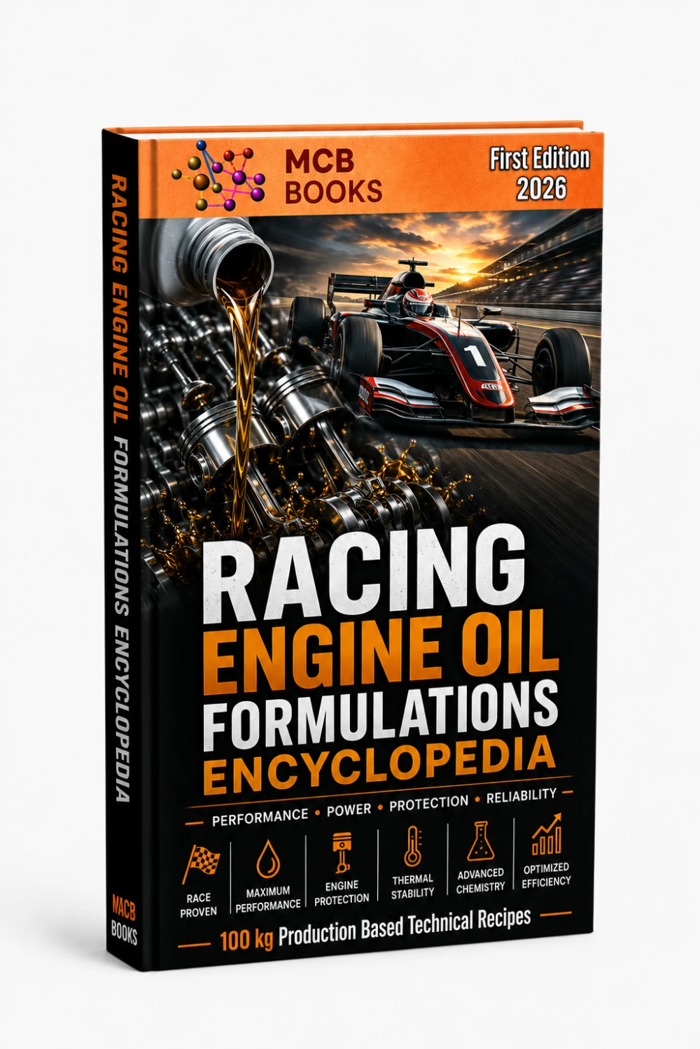 RACING ENGINE OIL FORMULATIONS ENCYCLOPEDIA