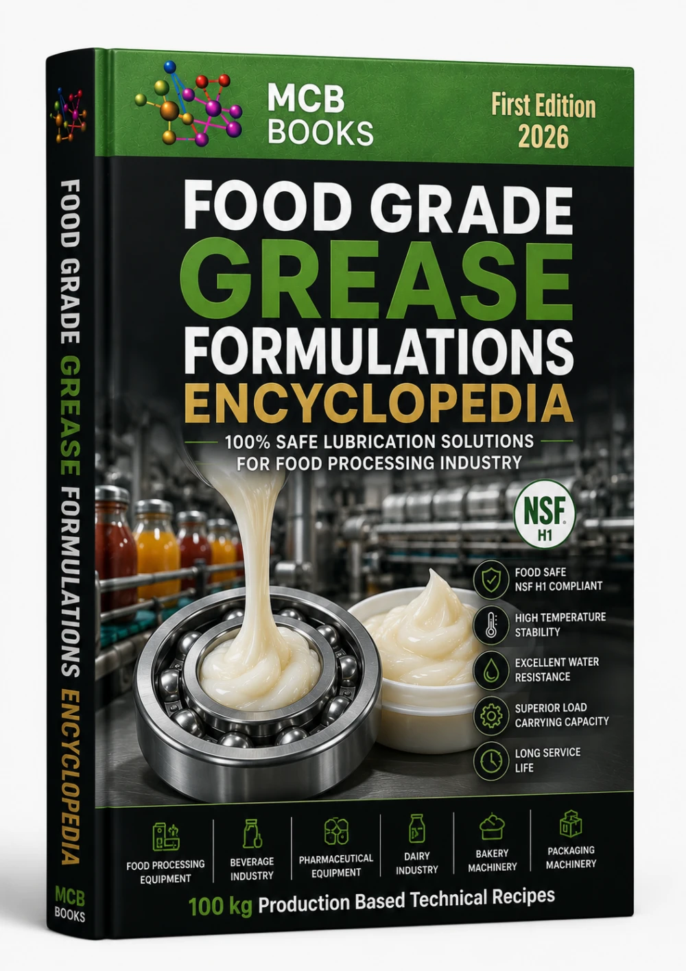 FOOD GRADE GREASE FORMULATIONS ENCYCLOPEDIA