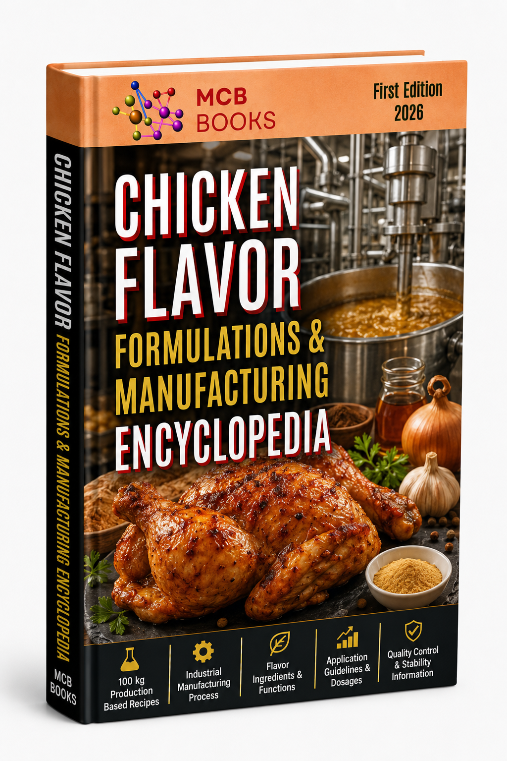 CHICKEN FLAVOR FORMULATIONS & MANUFACTURING ENCYCLOPEDIA