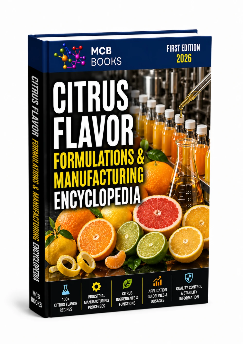 CITRUS FLAVOR FORMULATIONS & MANUFACTURING ENCYCLOPEDIA