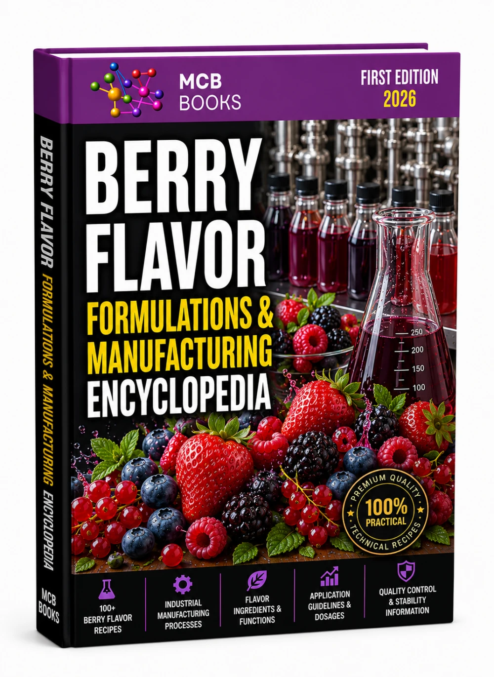 BERRY FLAVOR FORMULATIONS & MANUFACTURING ENCYCLOPEDIA