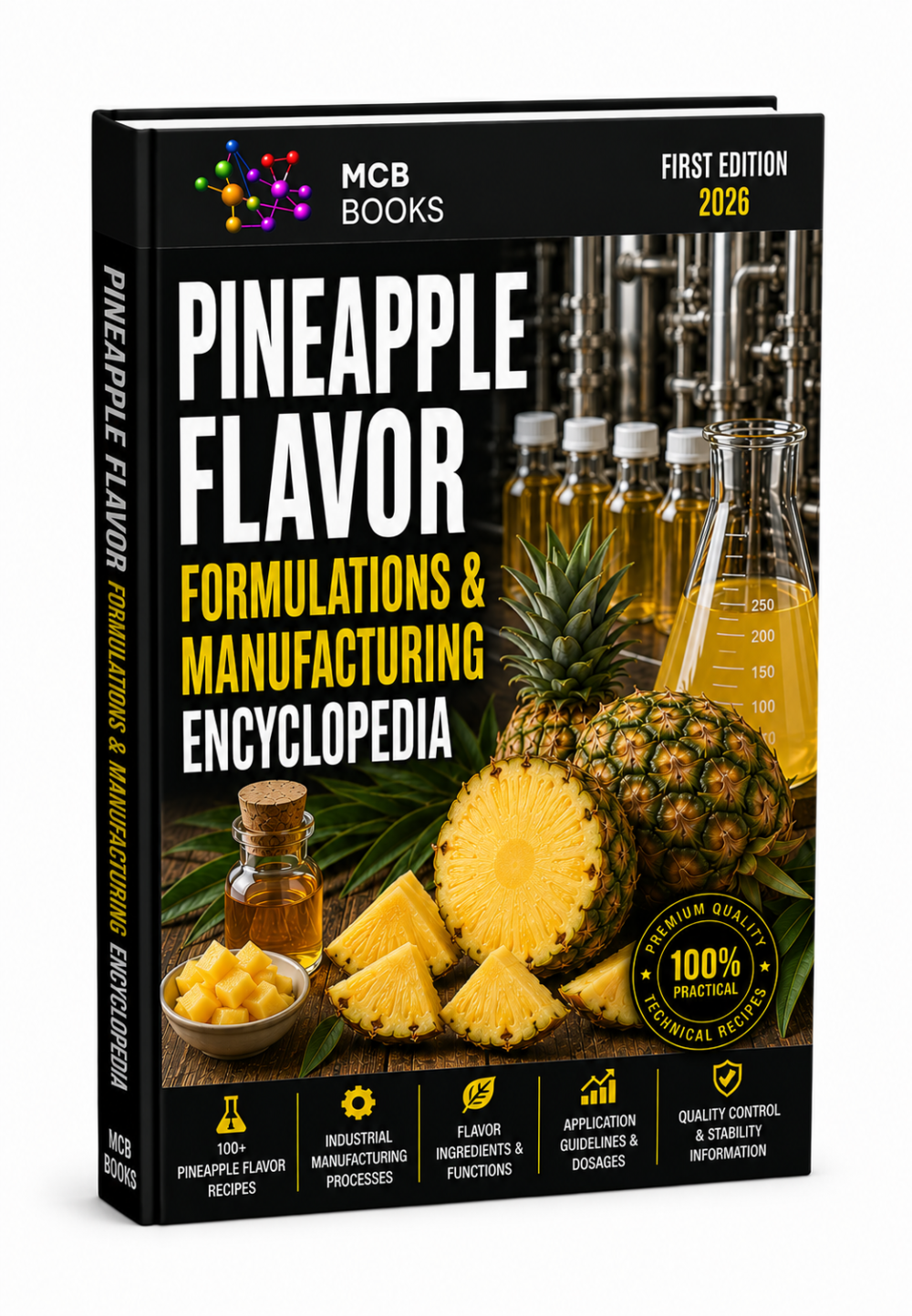 PINEAPPLE FLAVOR FORMULATIONS & MANUFACTURING ENCYCLOPEDIA