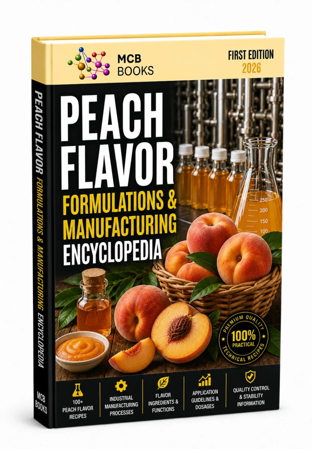 PEACH FLAVOR FORMULATIONS & MANUFACTURING ENCYCLOPEDIA