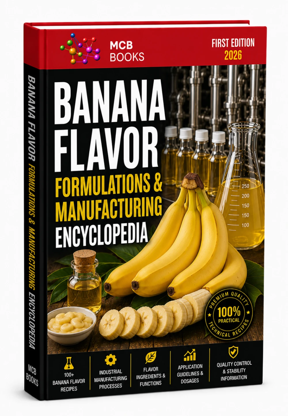 BANANA FLAVOR FORMULATIONS & MANUFACTURING ENCYCLOPEDIA
