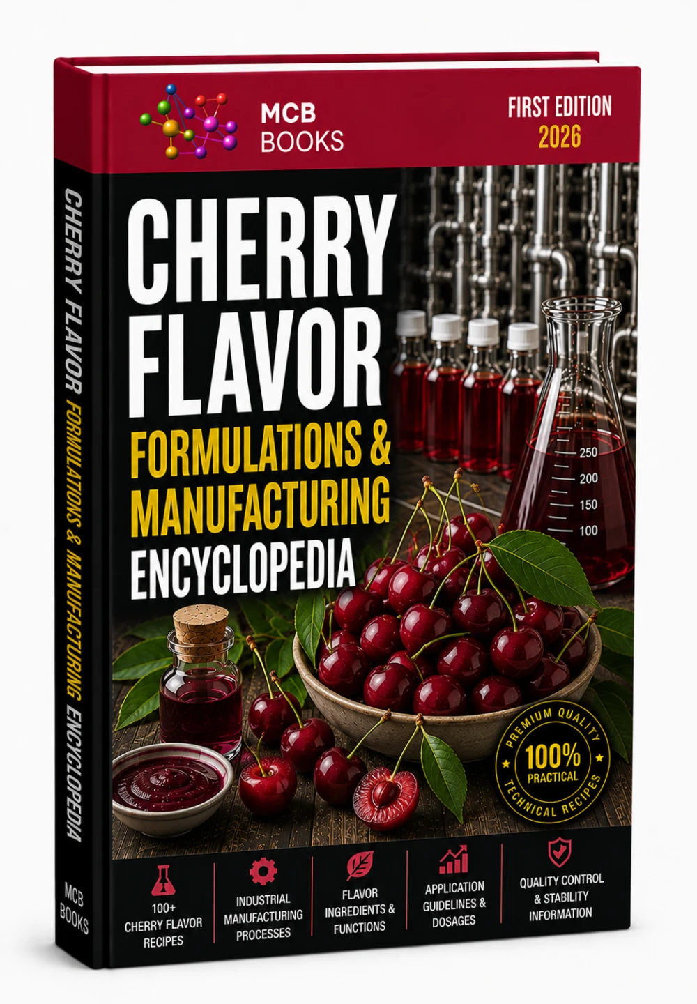 CHERRY FLAVOR FORMULATIONS & MANUFACTURING ENCYCLOPEDIA