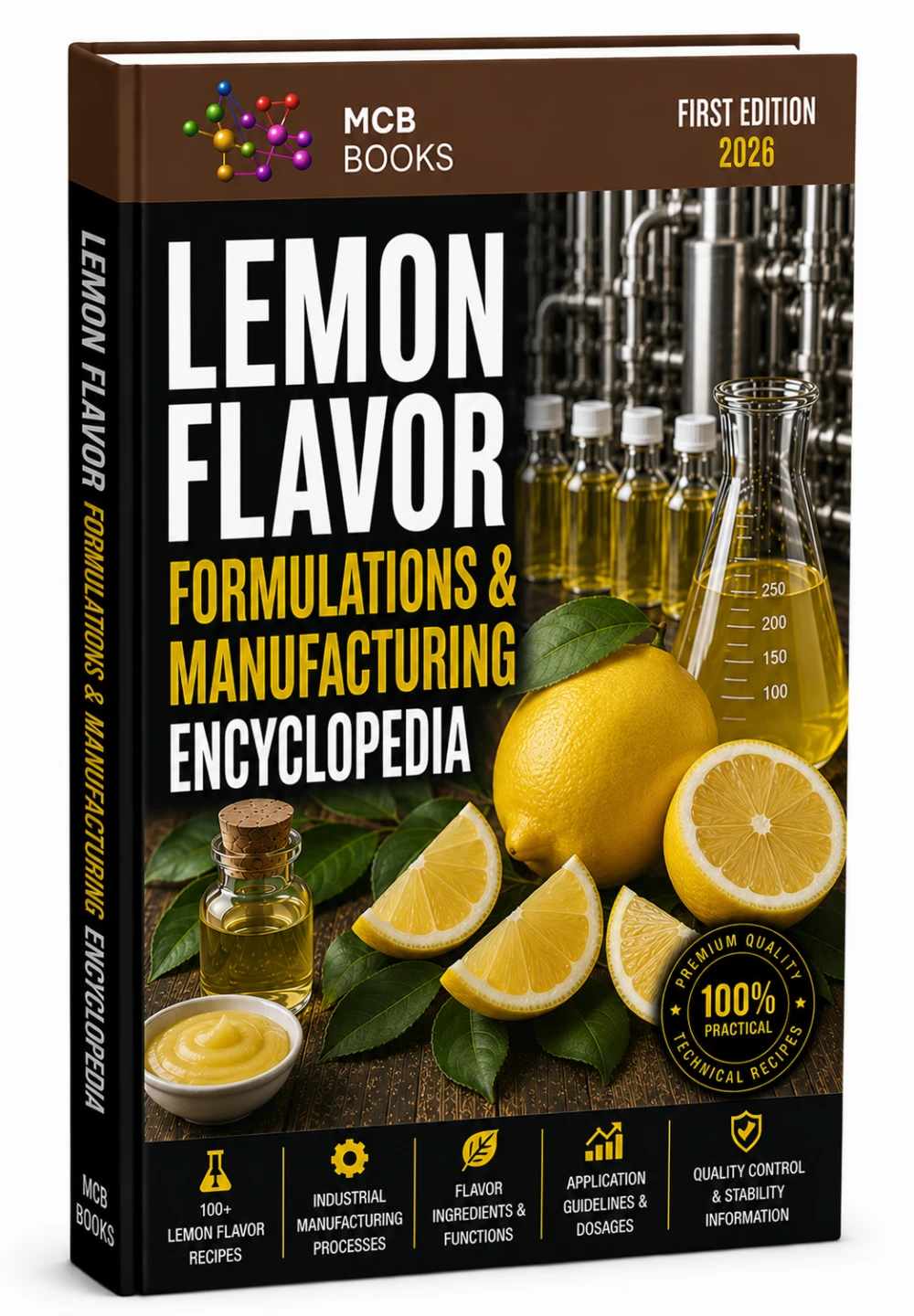 LEMON FLAVOR FORMULATIONS & MANUFACTURING ENCYCLOPEDIA
