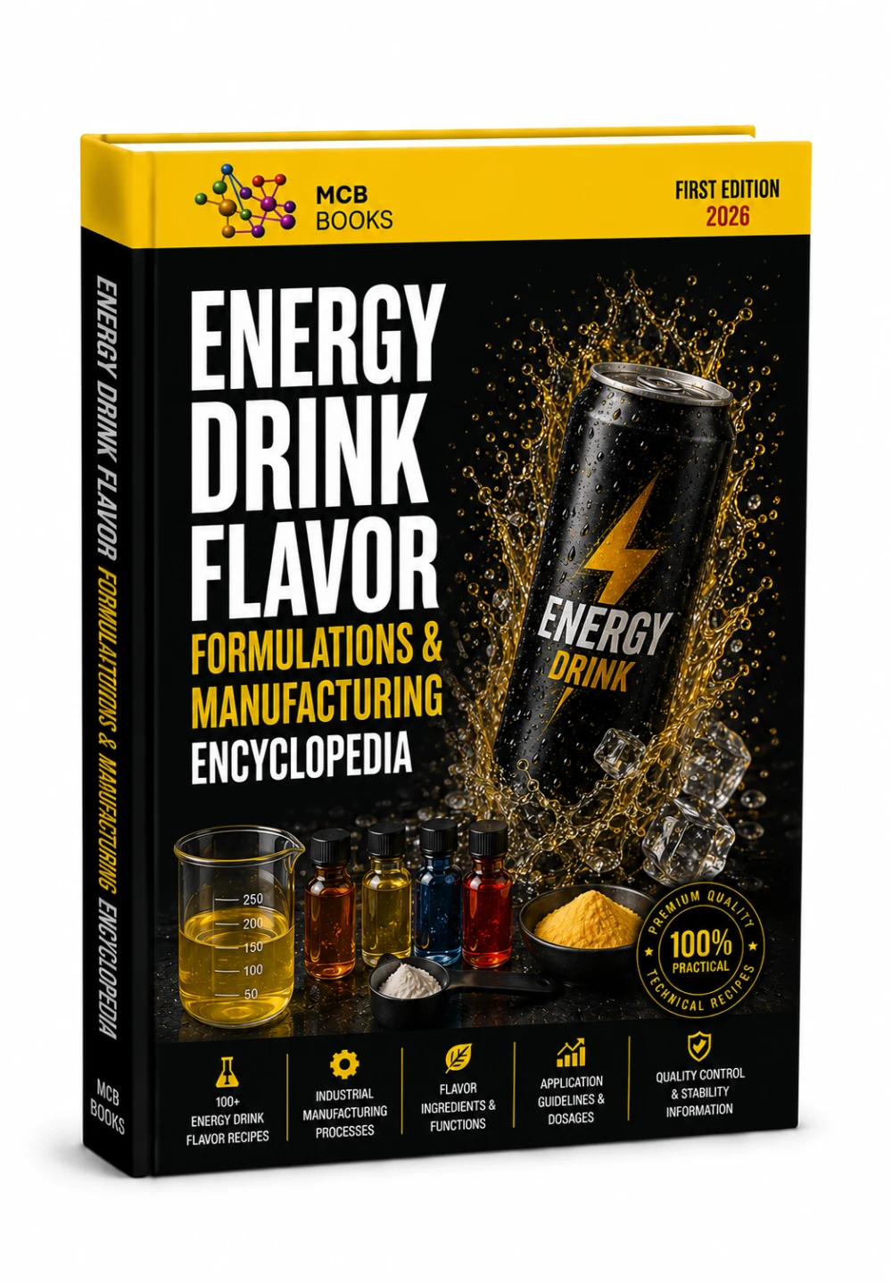 ENERGY DRINK FLAVOR FORMULATIONS & MANUFACTURING ENCYCLOPEDIA