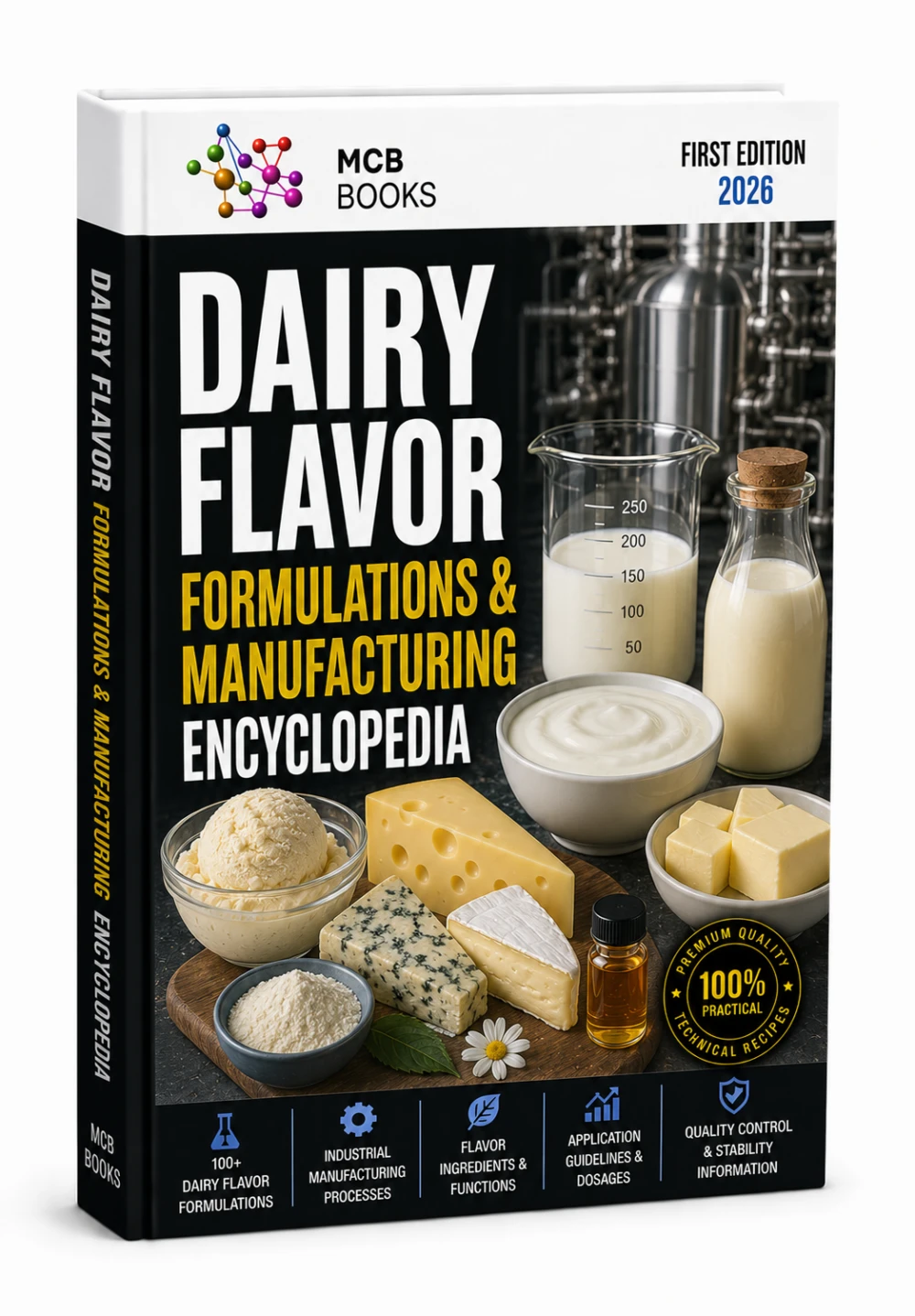 DAIRY FLAVOR FORMULATIONS & MANUFACTURING ENCYCLOPEDIA